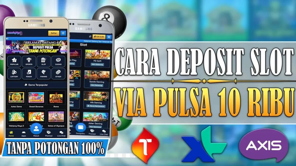 Judi Slot Deposit Pulsa